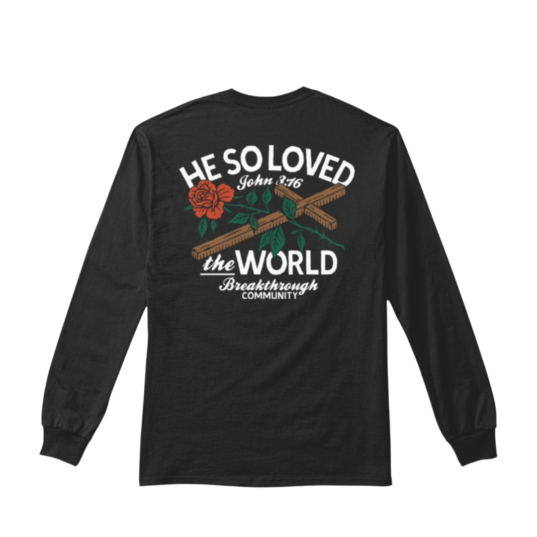 He So Loved the World Long Sleeve T-Shirt