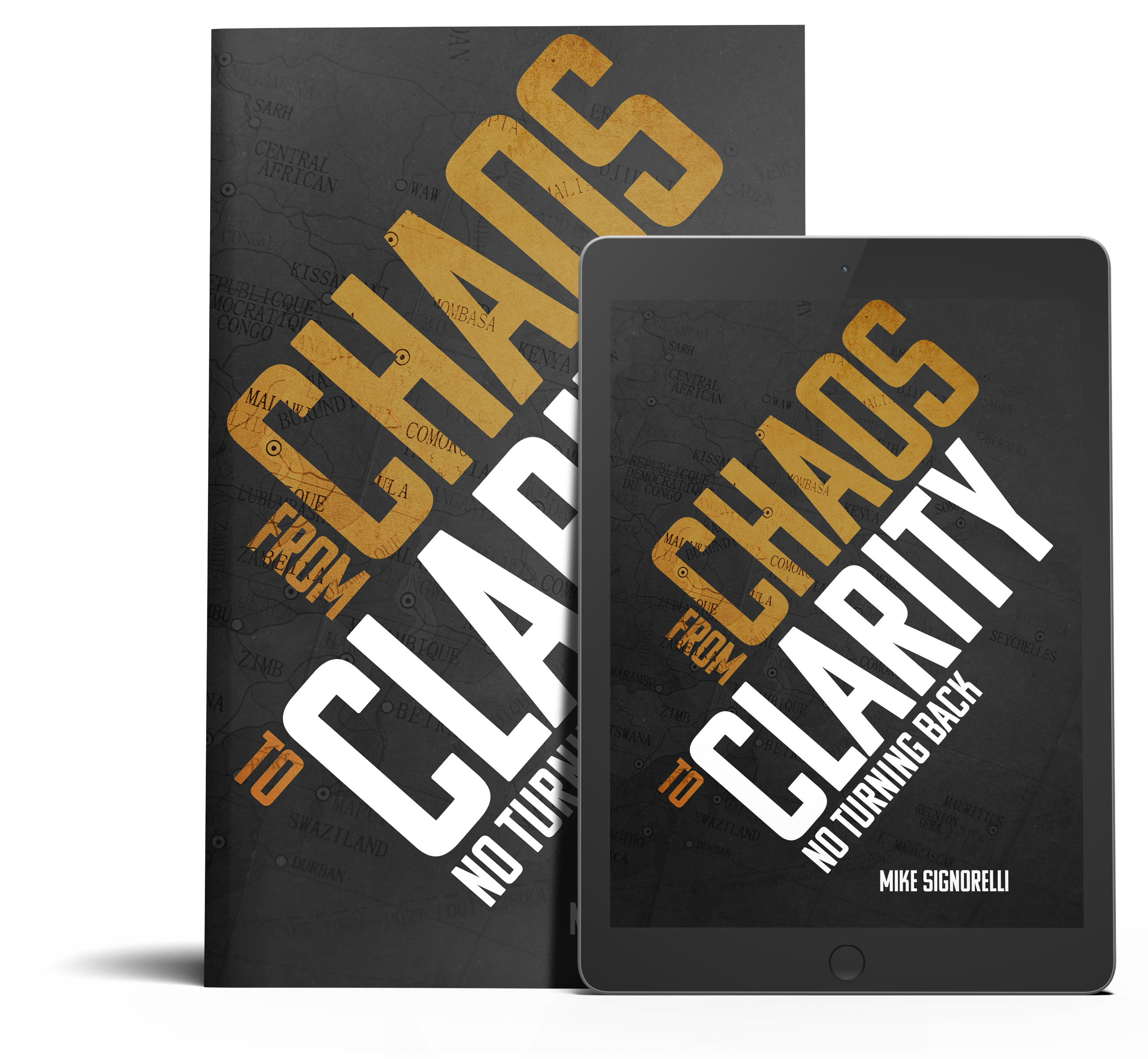 From Chaos to Clarity Book